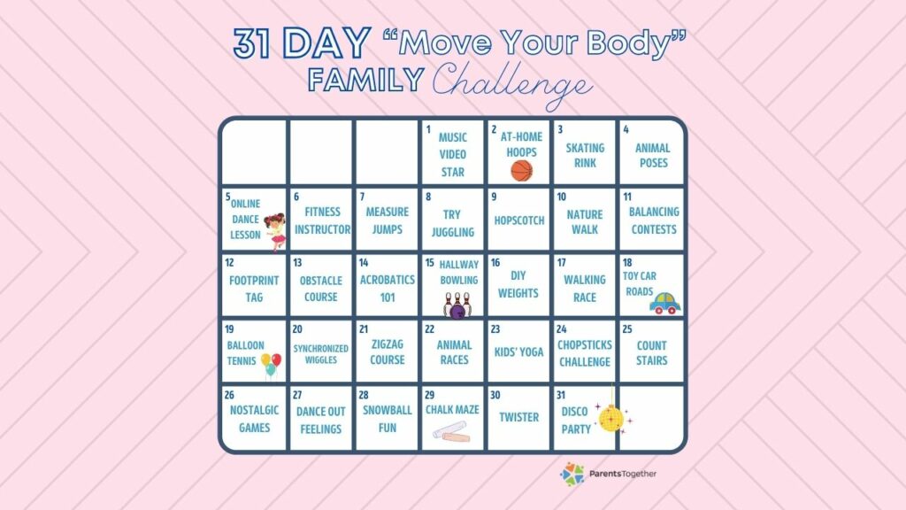 31 Day Move your body Family Challenge ParentsTogether